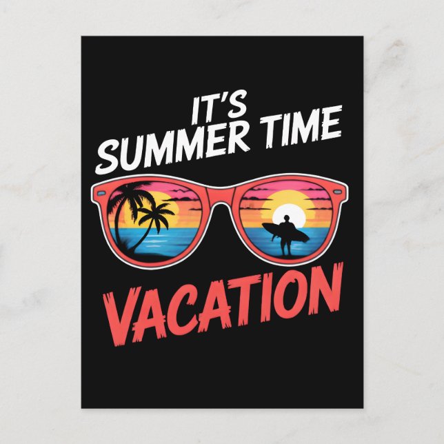 Its Summer Time Vacation Vibes Holiday Postcard (Front)