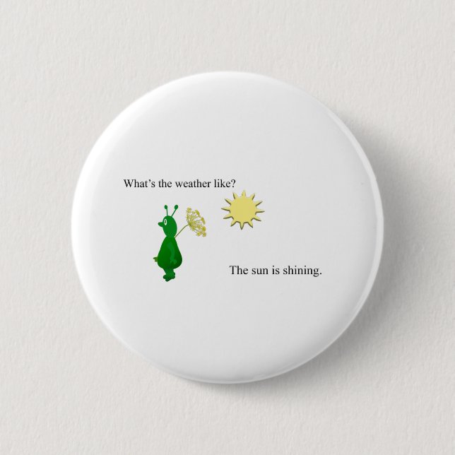 Its sunny 2 inch round button (Front)