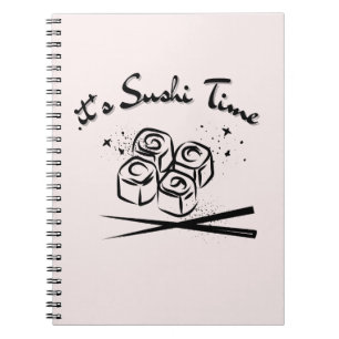 It's sushi time, sushi notebook