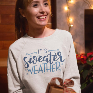 It's Sweater Weather