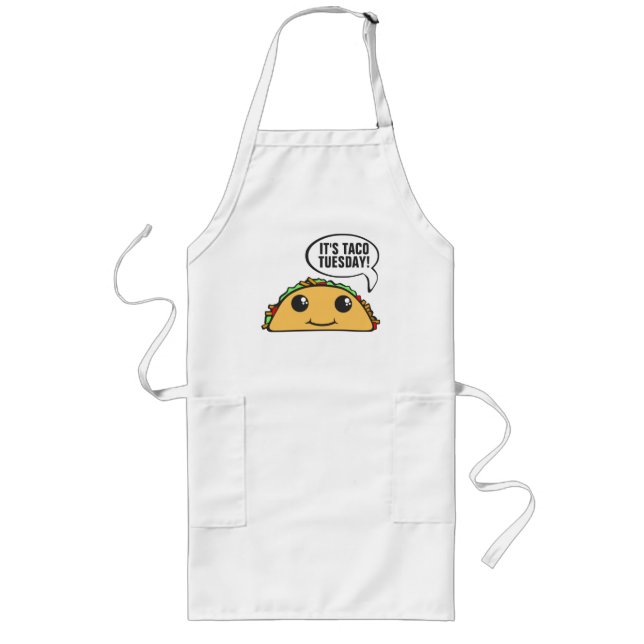 It's Taco Tuesday Long Apron (Front)
