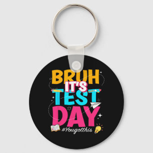 Its Test Day You Got This Staar State Testing Teac Keychain