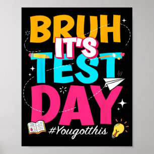 Its Test Day You Got This Staar State Testing Teac Poster