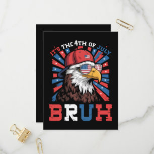 Its The 4th Of July Bruh Bald Eagle Patriotic Invitation Postcard