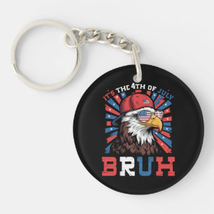 Its The 4th Of July Bruh Bald Eagle Patriotic Keychain