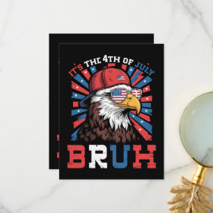Its The 4th Of July Bruh Bald Eagle Patriotic Thank You Card