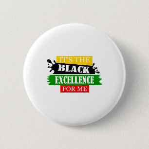 It's The Black Excellence For Me History Month - J 2 Inch Round Button