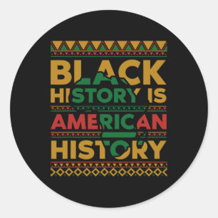 It's The Black History For Me History Month Melani Classic Round Sticker