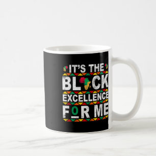 It's The Black History For Me History Month Melani Coffee Mug