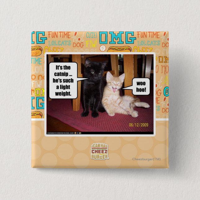 It's the catnip 2 inch square button (Front)