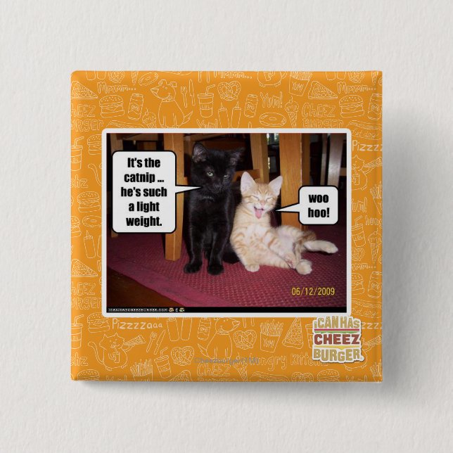 It's the catnip 2 inch square button (Front)