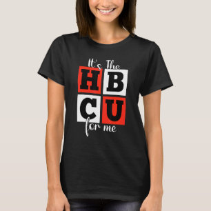 It's The HBCU For Me Red and White Block Letters T-Shirt