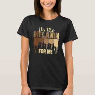 It's the Melanin for Me Leopard Black Women Histor T-Shirt