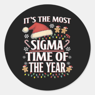 It's The Most Sigma Time Of The Year Funny Christm Classic Round Sticker