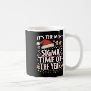 It's The Most Sigma Time Of The Year Funny Christm Coffee Mug