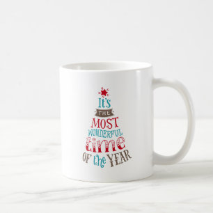 It's The Most Wonderful Place In The World Coffee Mug
