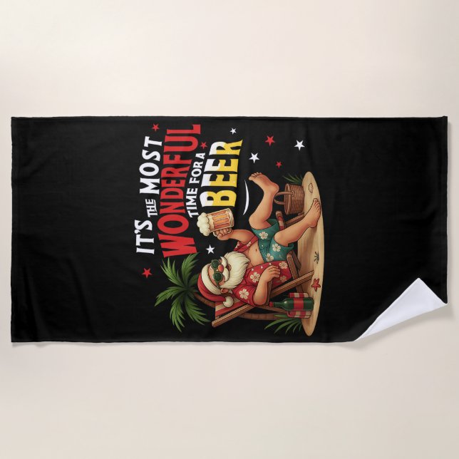It's The Most Wonderful Time for a Beer Funny Sant Beach Towel (Front)