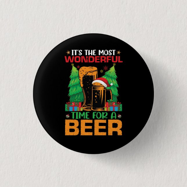 Its The Most Wonderful Time For A Beer Santa  1 Inch Round Button (Front)