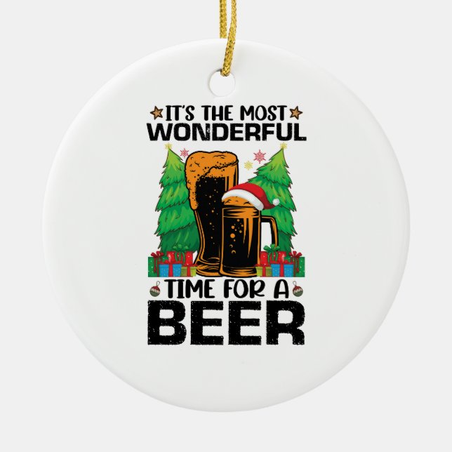 Its The Most Wonderful Time For A Beer Santa  Ceramic Ornament (Front)