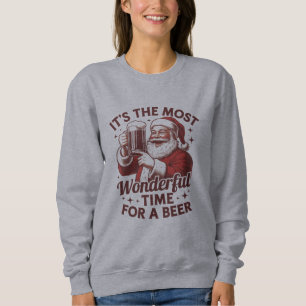 It's The Most Wonderful Time For A Beer Santa Xmas Sweatshirt