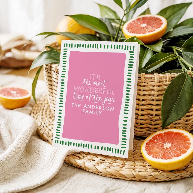 It's the most wonderful time Modern Pink & Green Holiday Card (Creator Uploaded)