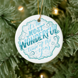 It's the Most Wonderful Time of the Year Ceramic Ornament