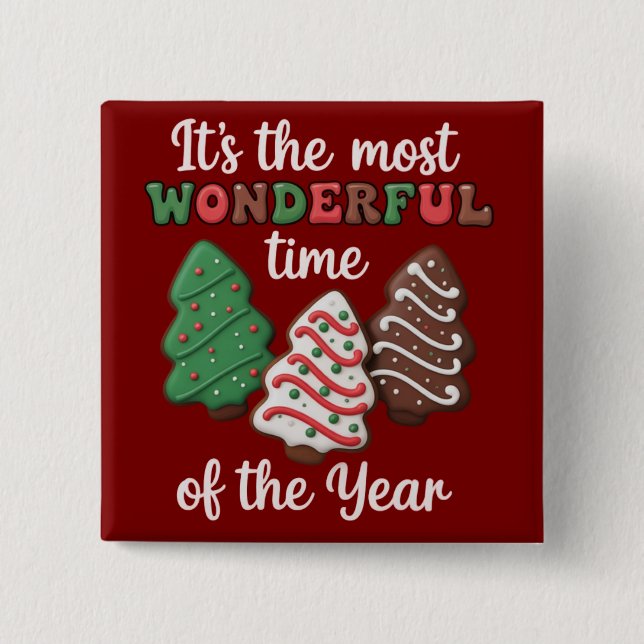 It's The Most Wonderful Time Of The Year Cookie 2 Inch Square Button (Front)