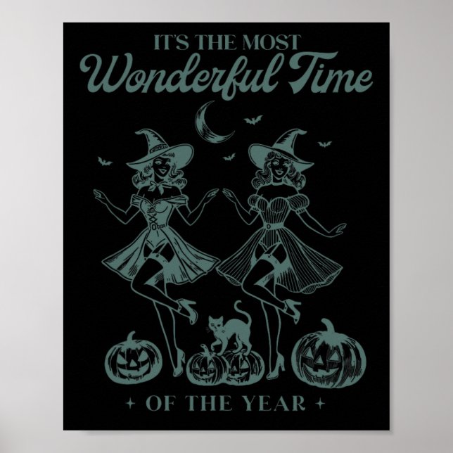 It's The Most Wonderful Time Of The Year Halloween Poster (Front)
