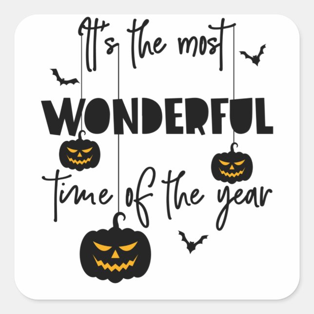 It's the Most Wonderful Time of the Year Halloween Square Sticker (Front)