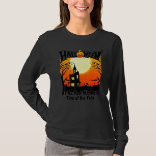 It's The Most Wonderful Time Of The Year Halloween T-Shirt