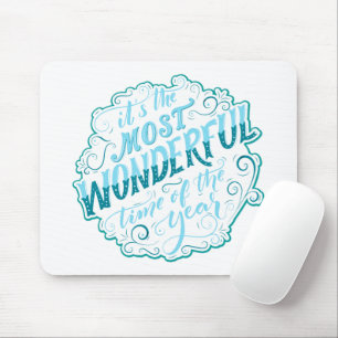 It's the Most Wonderful Time of the Year Mouse Pad