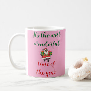 Its the most wonderful time of the year mug