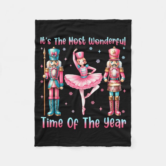 It's The Most Wonderful Time Of The Year Nutcracke Fleece Blanket (Front)