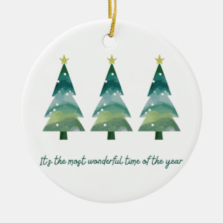 It's the most wonderful time of the year Ornament
