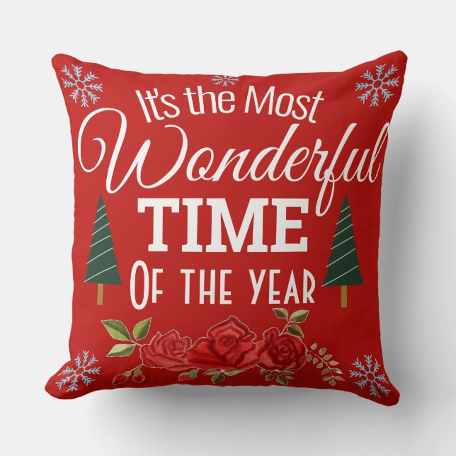 It's The Most Wonderful Time of the Year Throw Pillow (Front)