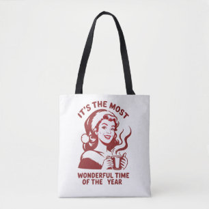 It's The Most Wonderful Time Snarky Christmas Tote Bag
