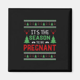 Its The Season To Be Pregnant Funny Christmas Magnet