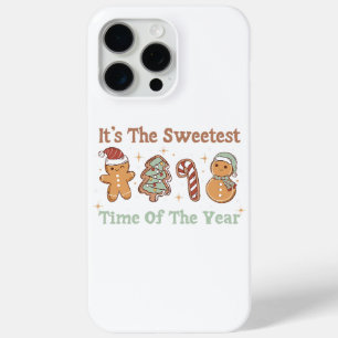 It's The Sweetest Time Of The Year Cute Funny Xmas iPhone 15 Pro Max Case