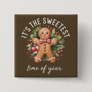 Its The Sweetest Time Of The Year Gingerbread Xmas 2 Inch Square Button