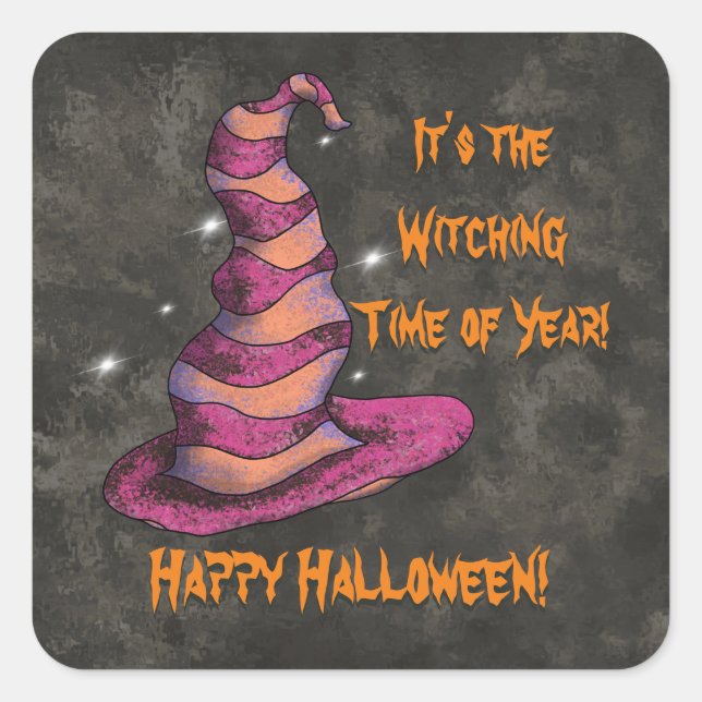 It's the Witching Time Of Year Halloween Square Sticker (Front)