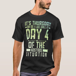 It's Thursday Or As I Like Call It Lined Notebo T-Shirt
