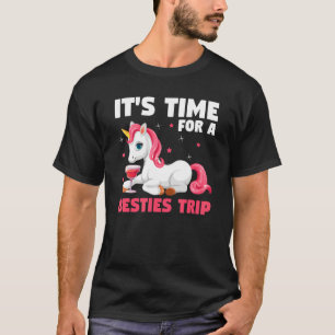 it's time for a besties trip traveling T-Shirt