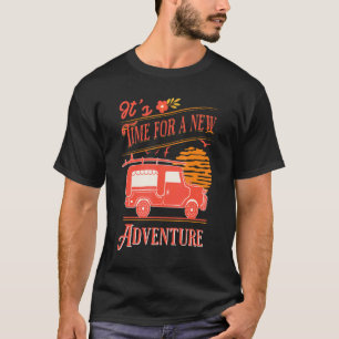 It's Time For A New Adventure Rv & Road Trip T-Shirt