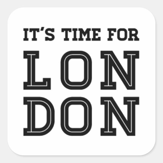 It's Time For London Square Sticker