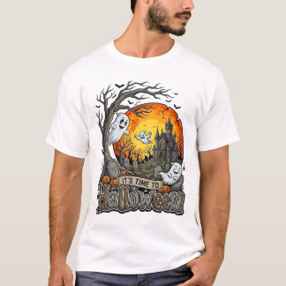 Its Time Halloween Haunted House Graveyard Spooky T-Shirt