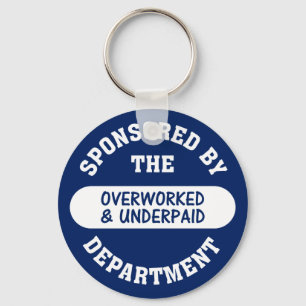 It's time the overworked & underpaid got raises keychain