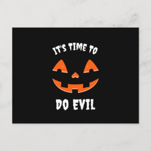 It's Time to do evil Pumpkin Jack O' Lantern Postcard