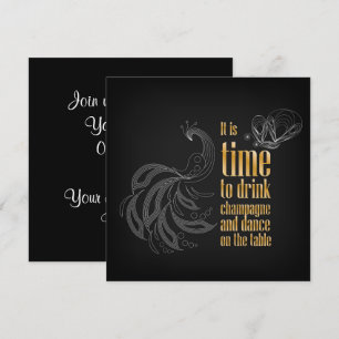 "It's time to drink champagne and dance" sign Invitation