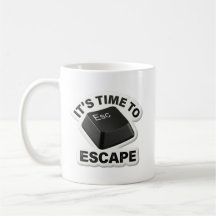 It's Time to Escape Funny Keyboard Tech Pun Mug