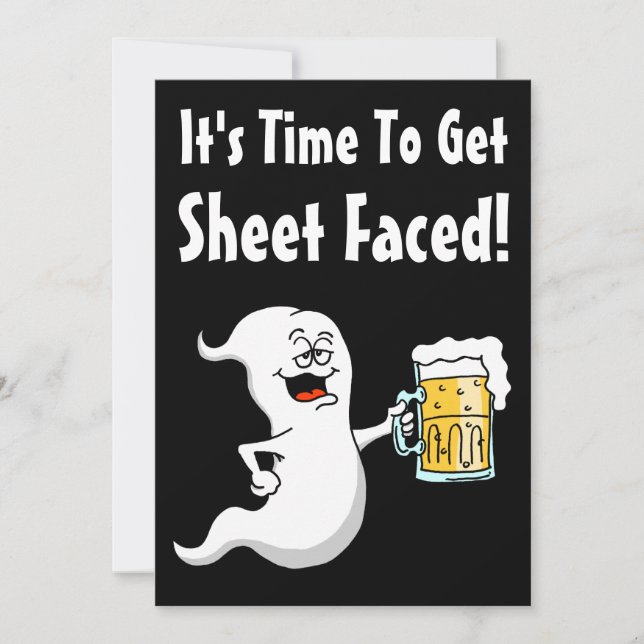 It's Time To Get Sheet Faced Funny Adult Halloween Invitation (Front)